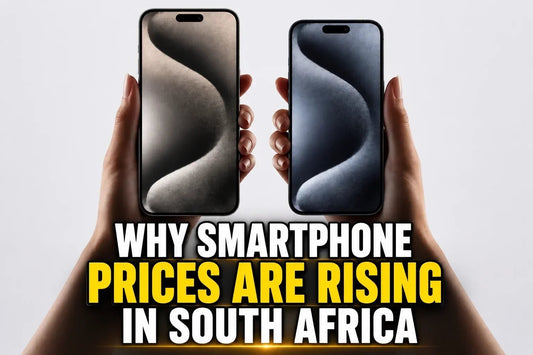 Why Smartphone Prices Are Rising in South Africa (2026) - Netrox Electronics
